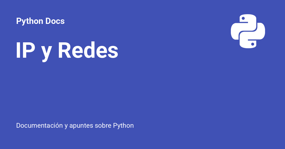 IP y Redes - Python Docs