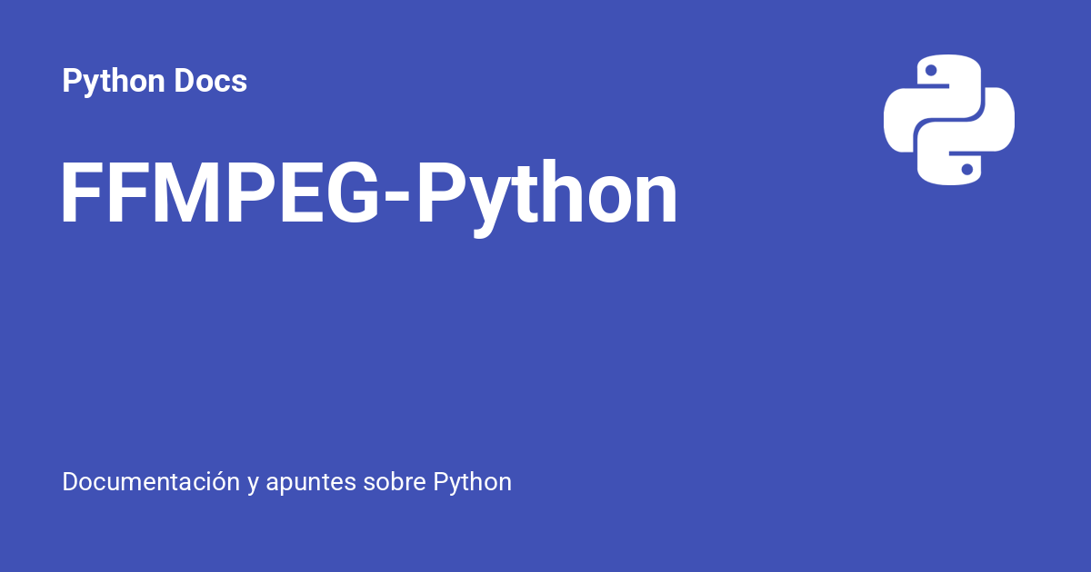 Ffmpeg python python docs
